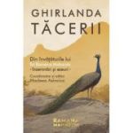 Ghirlanda tacerii. Din invataturile lui Sri Ramana Maharshi - insemnari si eseuri - Madeea Axinciuc