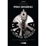 Mafia, O istorie globala - Ryan Gingeras