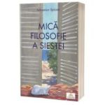 Mica filosofie a siestei - Sebastien Spitzer