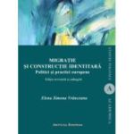 Migratie si constructie identitara - Elena Simona Vranceanu