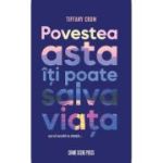 Povestea asta iti poate salva viata - Tiffany Crum