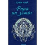 Pupa un zombi - Sorin Nina