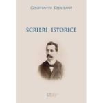 Scrieri istorice - Constantin Erbiceanu
