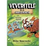 Veverite digitale. Veveritele de la Marea Moarta volumul 13 - Mike Nawrocki