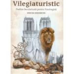Vilegiaturistic. Psaltire secularizata pentru naufragiati - Mircea Ghidarcea