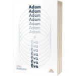 Adam si Eva - Liviu Rebreanu