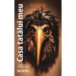 Casa tatalui meu - Ulf Kvensler