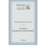 Cuvinte si scrisori duhovnicesti - Sfantul Paisie de la Neamt