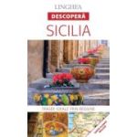Descopera Sicilia. Trasee ideale prin regiune