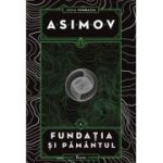 Fundatia 5. Fundatia si Pamantul - Isaac Asimov