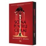O scena pentru cei rai editie speciala - Shannon J. Spann