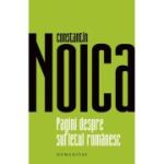 Pagini despre sufletul romanesc - Constantin Noica