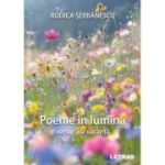 Poeme in lumina: versuri de vacanta - Rodica Serbanescu