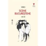 Scene bucurestene 1919 - Vero