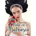 Viata ca o matriosca - Petrica Barna