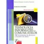 Manual Tehnologia Informatiei TIC 4 pentru clasa a 12-a - Mihaela Garabet