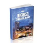 Prin Bucuresti, cu rucsacul in spate - Dan Manusaride