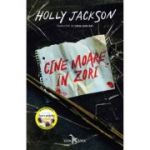 Cine moare in zori (hardcover) - Holly Jackson