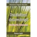 Credinta in Dumnezeu - Semanaturi duhovnicesti Partea intai - Protoiereu Grigorie Diacenko