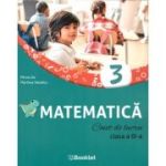 Ciet de lucru Matematica. Clasa a 3-a - Mirela Ilie