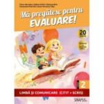 Ma pregatesc pentru evaluare! clasa a 2-a Limba si comunicare (citit si scris) 2026 - Flora Abrudan