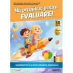 Ma pregatesc pentru evaluare! clasa a 2-a Matematica si explorarea mediului 2026 - Flora Abrudan