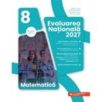 Matematica. Evaluarea Nationala 2027. Clasa 8 - Gabriel Popa