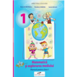 Matematica si explorarea mediului. Manual pentru clasa 1 - Iliana Dumitrescu