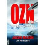 OZN-urile si secretele Antarcticii - Jason Mason, Jan van Helsing
