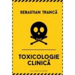 Toxicologie clinica - Sebastian Tranca
