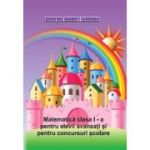 Matematica clasa 1 pentru elevii avansati si pentru concursuri scolare - Gheorghe-Adalbert Schneider