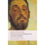 Notes from the Underground, and The Gambler