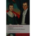 Brown, Charles Brockden, Wieland; or The Transformation, and Memoirs of Carwin, The Biloquist