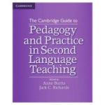 The Cambridge Guide to Pedagogy and Practice in Second Language Teaching