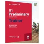 B1 Preliminary for Schools Trainer 2  without Answers with Digital Pack