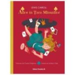 Alice in Tara Minunilor. Editie cartonata - Lewis Carroll