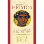 Plecarea din Egipt - seria Domnul Hristos