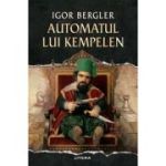 Automatul lui Kempelen - Igor Bergler