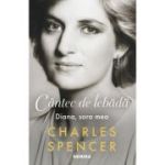 Cantec de lebada. Diana, sora mea - Charles Spencer