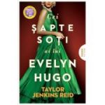 Cei sapte soti ai lui Evelyn Hugo - Taylor Jenkins Reid