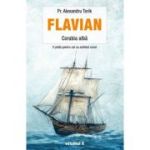 Flavian. Corabia alba volumul 6 - Alexandru Torik