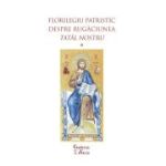 Florilegiu patristic despre rugăciunea Tatăl nostru