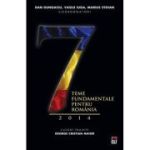 Sapte teme fundamentale pentru Romania 2014