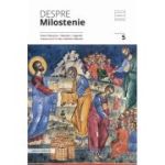 Despre milostenie. Texte filocalice, maxime, cugetari - Sf. Pr. Mart. Dumitru Staniloae