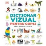 Dictionar vizual pentru copii. Peste 9000 de cuvinte - DK