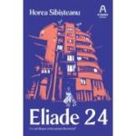 Eliade 24 - Horea Sibisteanu