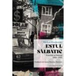 Estul salbatic. Tranzitia in Polonia 1986-1993 - Michel Przeperski