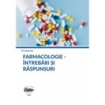 Farmacologie. Intrebari si raspunsuri - George Jitca
