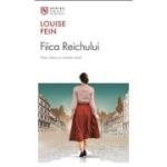 Fiica Reichului. Colectia Nemira Smart - Louise Fein