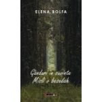 Ganduri in cuvinte - Misli v besedah - Elena Bolfa